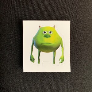 Autocollant Mike Wazowski meme