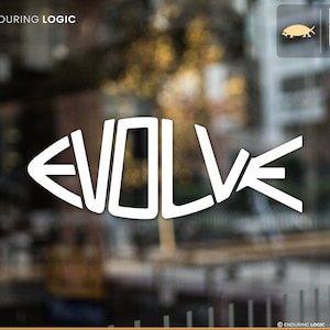 May include: White text spelling "EVOLVE" in a fish shape, with the "EVOLVE FISH SERIES" logo in the upper right corner. The Enduring Logic logo is in the upper left corner. The background is blurred.