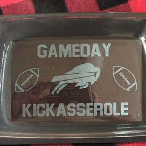 Football Team-Gameday Kickasserole-Etched Pyrex Casserole Dish with Lid-Football-Tailgating Party-Personalized-Sports Fan Gift-Playoffs