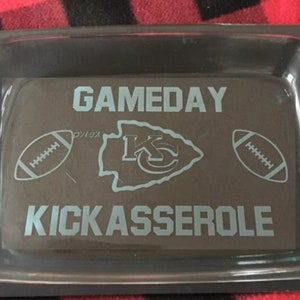 Football Team-Gameday Kickasserole-Etched Pyrex Casserole Dish with Lid-Football-Tailgating Party-Personalized-Sports Fan Gift-Christmas