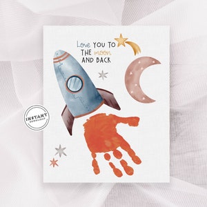 Ti amo fino alla luna, impronta della mano artistica / impronta della mano artigianale per bambini / regalo di luna e ritorno per bambini piccoli / impronta della mano ricordo / regalo artigianale per genitori