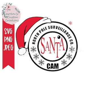 Santa Cam svg, North Pole Surveillance SvG, Santa Cam cut files, Christmas Cam svg, Round Christmas SVG designs, Christmas cut files, PNG