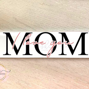 Mom I love you, SVG, DXF Mothers day tile designs, Mom cut files, Mom tile designs SVG, Mothers day gift designs, Mothers day SvG, Mom DxF