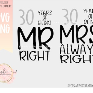 30 Jahre Mrs. immer richtige svg, 30 Jahre Mrs. immer richtige svg, Jubiläumsfigur svg, 30 jahre Mr. Right und Mrs. immer richtige svg