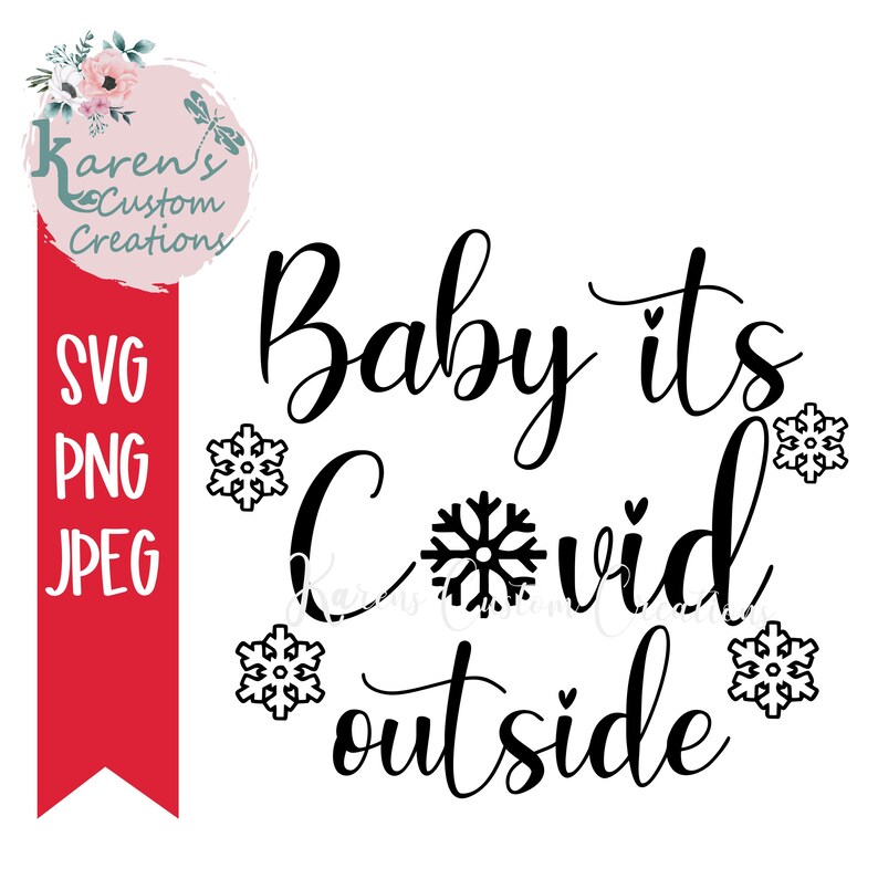 Download Baby its covid outside SVG Christmas ornaments 2020 svg ...