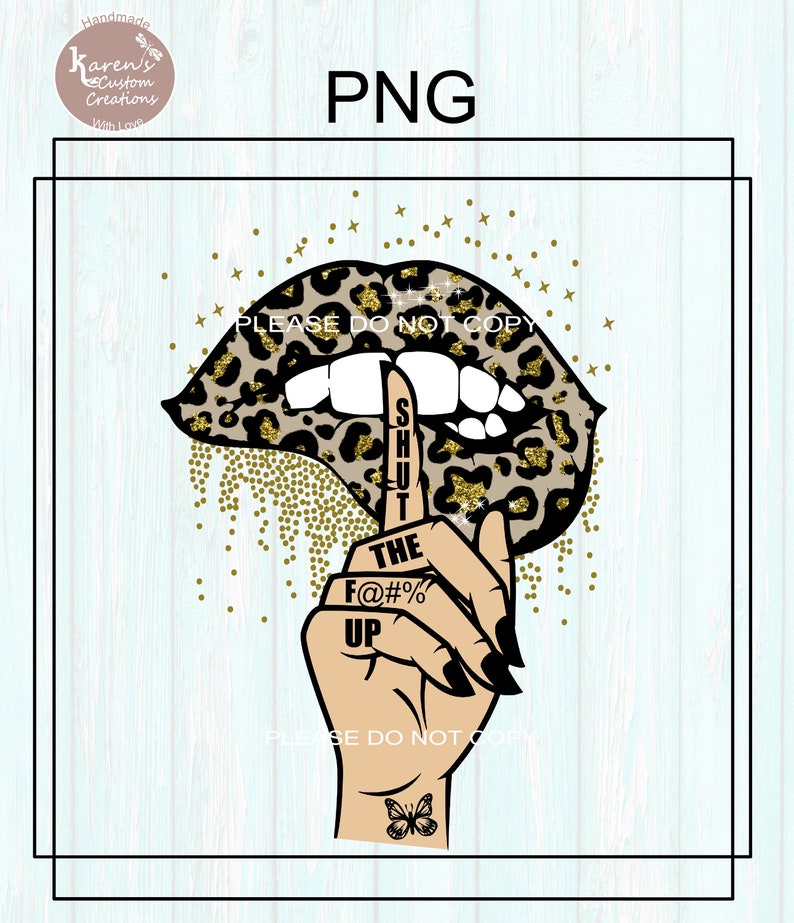 Shut the F up Leopard Print Lips Digital Download Shut the Etsy