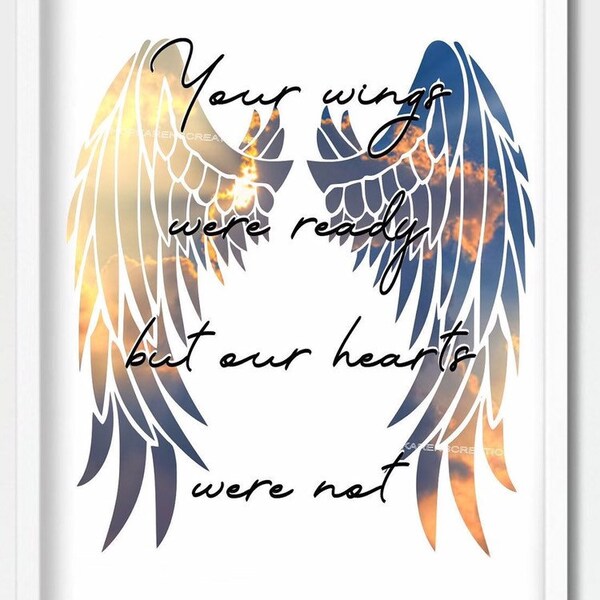 Alas de ángel svg, "Tus alas estaban listas, pero nuestros corazones no lo estaban" - ángeles svg archivo de corte, Alas, Silhouette svg, descarga, alas de ángel