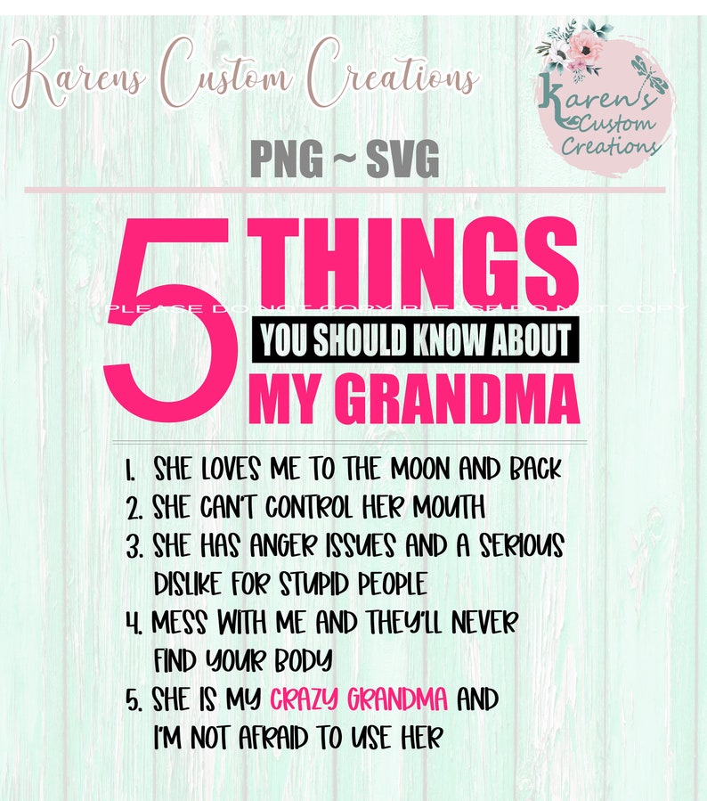 Download She Is A Crazy Grandma And I M Not Afraid To Use Her Png 5 Things You Should Know About My Grandma Svg T Shirt Designs For Grandkids Clip Art Art Collectibles