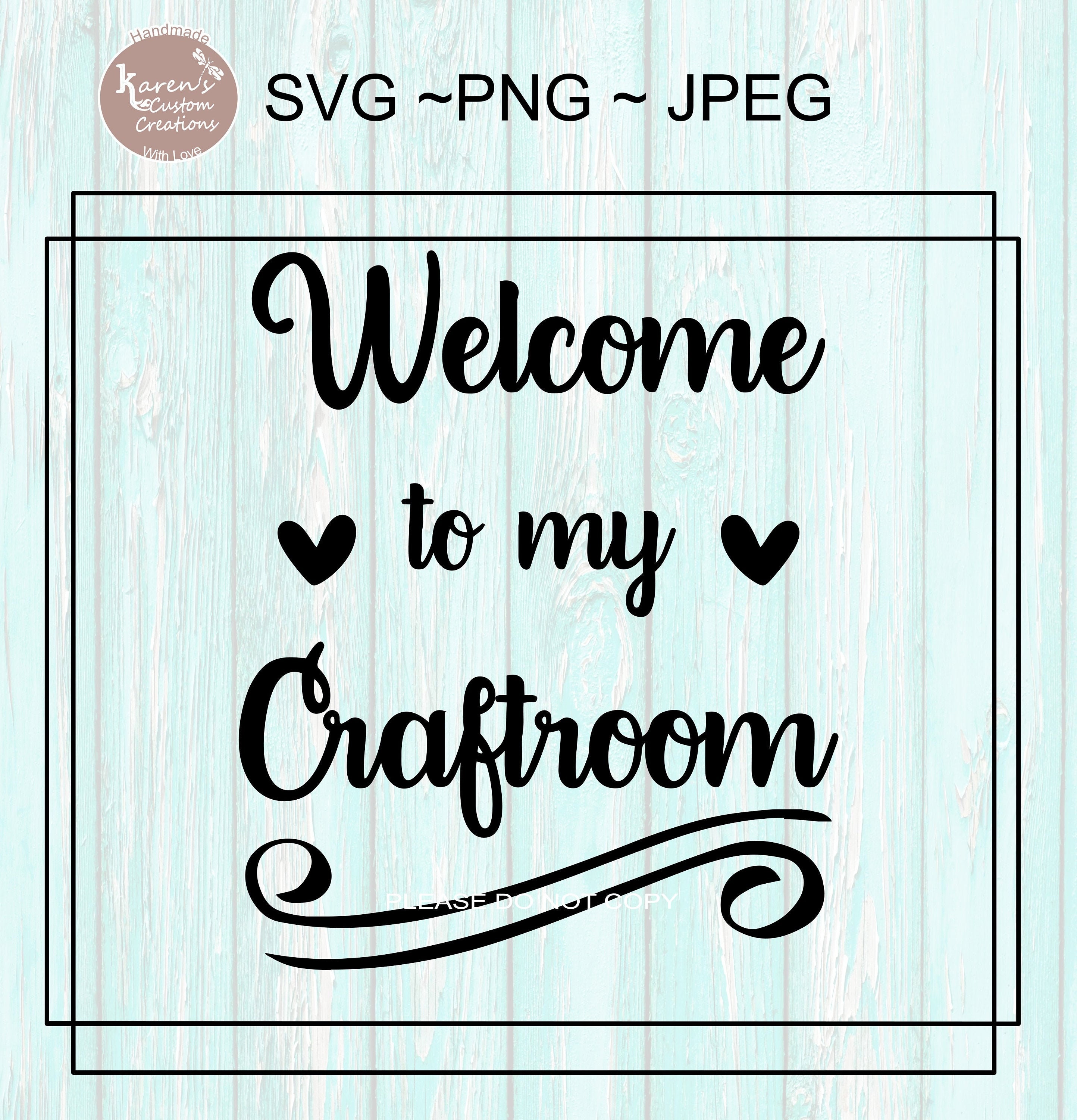 Welcome to my CraftRoom svg, Craft Room cut file, Welcome sign svg, Craftroom sign svg, Crafters svg file, Crafting cut files, Room sign svg