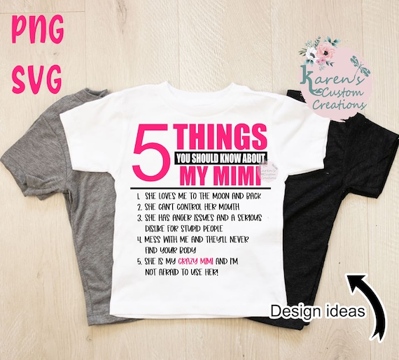 5 Things You Should Know About My Mimi T-Shirt 5 Things You Should Know About My Mimi T-Shirt