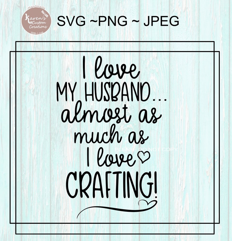 Free Free 190 I Love My Husband Svg SVG PNG EPS DXF File