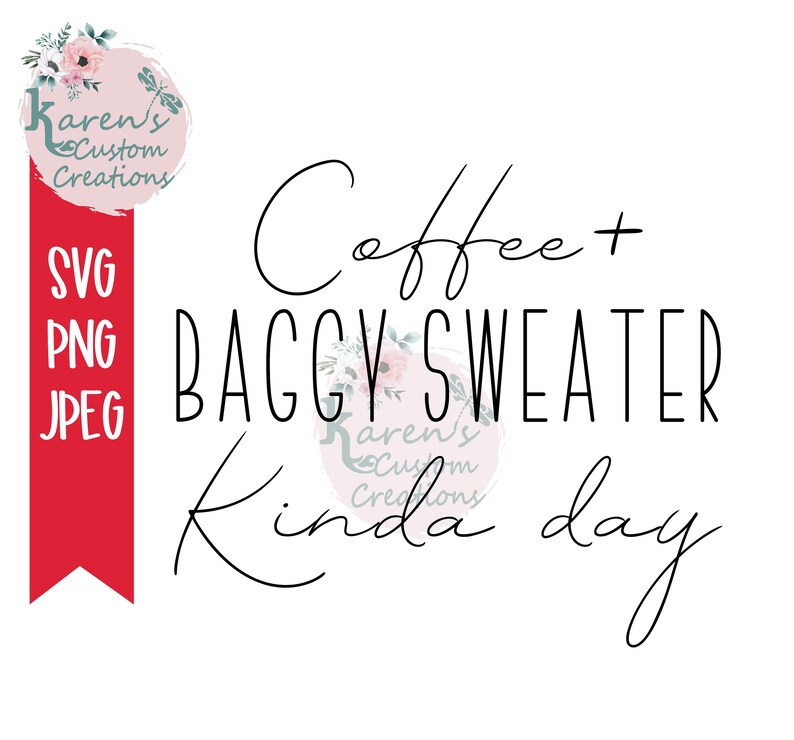 Coffee and Baggy Sweater Kinda Day Pullover