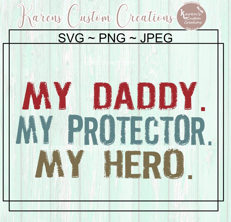 Free Free 81 Husband Daddy Protector Hero Svg SVG PNG EPS DXF File