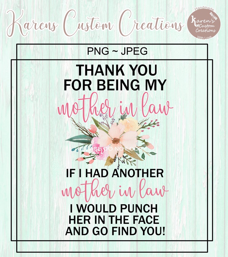 Thank you for being my Mother In Law if i had another Mother | Etsy