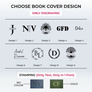May include: Nine different book cover design options for engraving or stamping. Designs include initials, names, a tree, and a wreath.  The text "ONLY ENGRAVING" is at the top of the image. The text "STAMPING (Only Text, Only in 1 Font)" is in the middle of the image. The text "NO COLOR", "NV", "CF", and "GOLD" are at the bottom of the image.