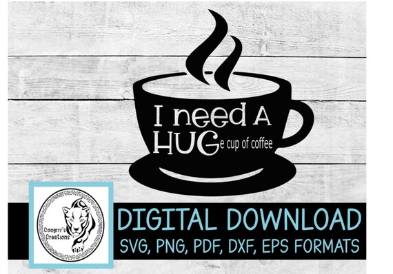 Download Huge Cup Of Coffee Svg Coffee Svg Morning Svg Cup Svg Etsy