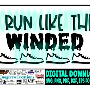 Run Like the Winded SVG, gotowy do cięcia maszynowego, pobieranie cyfrowe