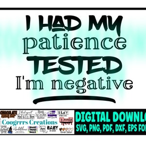 PACIÊNCIA TESTADA SVG, Cricut e Cameo Máquina de corte pronta, download digital