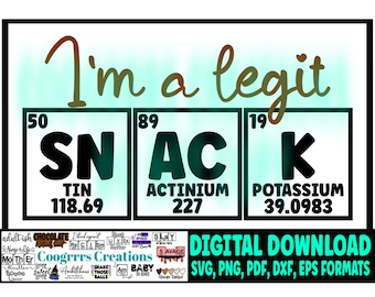 I’m a Legit Snack SVG, Machine de découpe prête, Téléchargement numérique