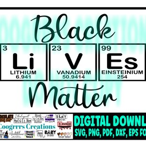 Black Lives Matter SVG, Periodensystem, Schneidemaschine bereit, Digitaler Download