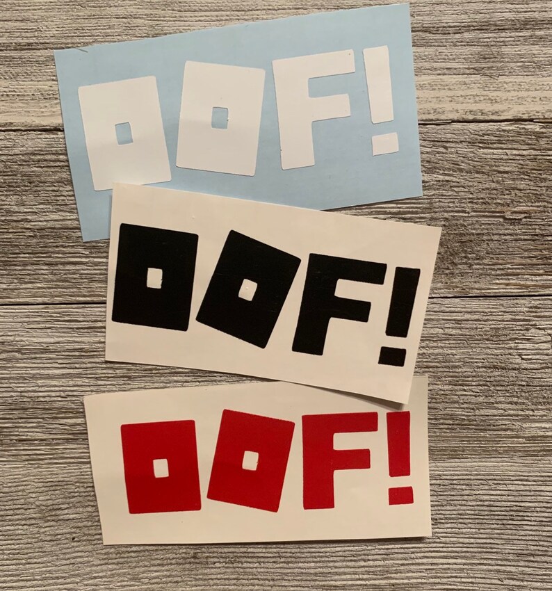 Roblox Decal Roblox Oof Vinyl Decal Sticker Roblox Car Decal Oof Laptop Decal Gamer Decal Custom Sticker Roblox Car Decal - 