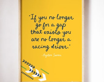 Ayrton Senna Quote Poster "Go for a gap" - Formula 1 Quote in Yellow - A3 Poster Digital Download - Print at Home