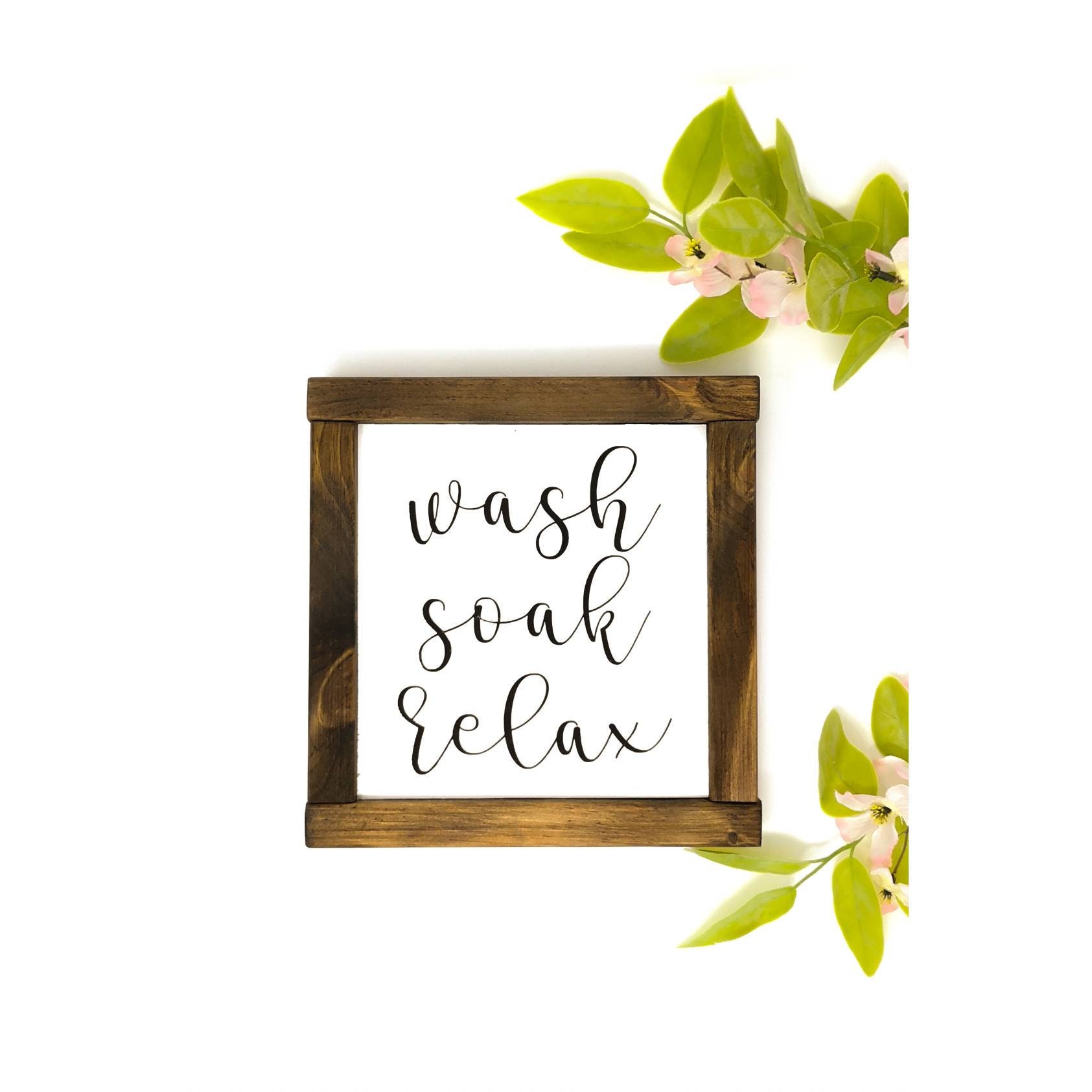 Wash Soak Relax Wood Bathroom Wall Art Modern Farmhouse Sign Etsy