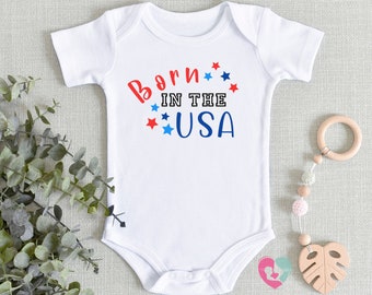 Born in the USA Onesie®- Cute Fourth of July Baby Onesie®- Independence Day Bodysuit - 4th of July Onesie®