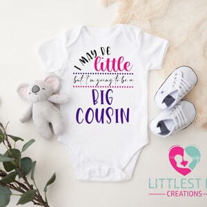 I May Be Little But I'm Going To Be a Big Cousin Onesie® - Cute Big Cousin Baby Onesie® - Cute Cousin Gift - Cousin Onesie®
