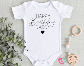 Happy Birthday Daddy Embroidered Baby Vest Gift Dad Father Cute