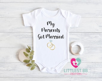 My Parents Got Married Onesie® - Engagement Announcement Onesie® - Wedding Announcement Shirt - Wedding Gift For Baby