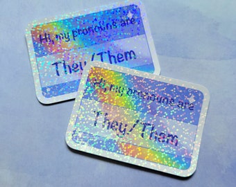 Holographic Glitter They/Them Pronoun Nametag 3 inch Vinyl Sticker