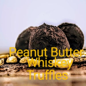 Peanut Butter Whiskey Truffles, handmade from my own recipe, they are melt in your mouth delicious, and make a great gift image 1