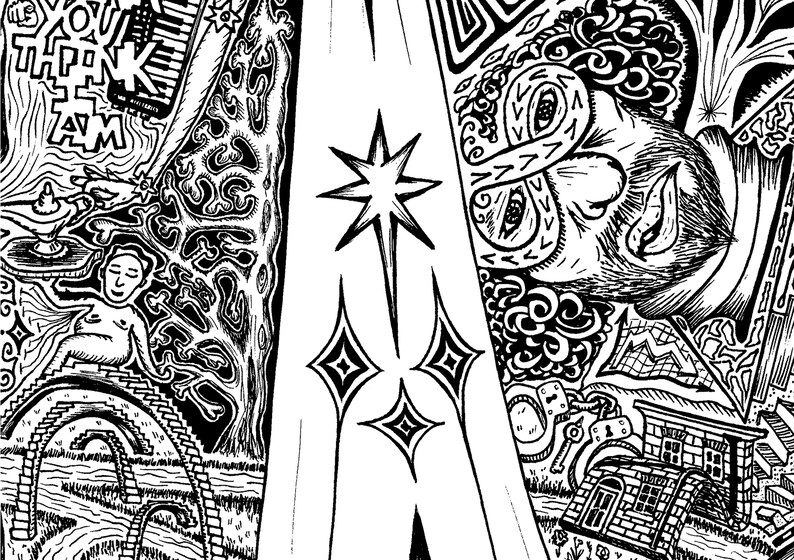 May include: Black and white pen and ink illustration with surreal elements. A central star shape is flanked by diamond shapes. The artwork includes a figure, a house, and text that reads "YOU THINK I AM".