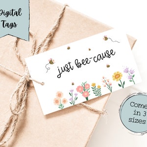 Digital Just Because Tags | Just Because Bee Printable Gift Tags | Greeting Printable Tags | Digital Download Gift Tags | Greeting Labels