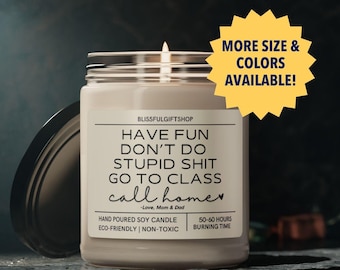 Don't do Stupid Sh*t College Dorm Funny Candle Gift, College Care Package, Grad Party Gift, Graduation Gift Son, Dorm Decor for Daughter