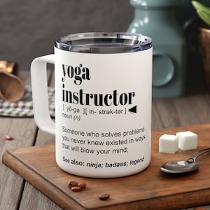 YOGA INSTRUCTOR Gift Mug for Men and Women l For Birthday, Appreciation, Thank You Gift, A Personalized Custom Name Coffee Mug