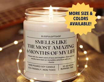6 Month Boyfriend Anniversary Gift, 6 Month Anniversary Girlfriend Gift, Smells like 6 Month Anniversary Candle, Six Month Anniversary Gifts