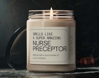 Smells Like Nurse Preceptor Funny Candle Nurse Educator Soy Wax Candle Nursing Professor Thank You Gifts Women NP Unique Candles Decoration