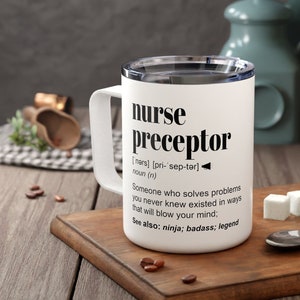 Nurse Preceptor Gift Nurse Travel Mug Nurse Mentor Personalized Cup Nurse Preceptor Thank You Gift Nurse Practitioner Gift Nursing Mentor