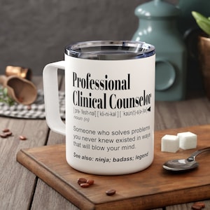 Funny PROFESSIONAL CLINICAL COUNSELOR Gift Travel Mug for Men & Women Birthday, Appreciation, Thank You Gift, Personalized Name Coffee Mug