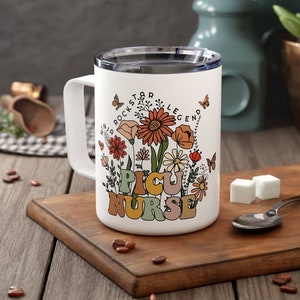 PICU Nurse Gift for Women Wildflowers Travel Mug  Pediatric Nurse Personalized Insulated Cup Peds ICU Nurse Appreciation Gift Pediatric RN