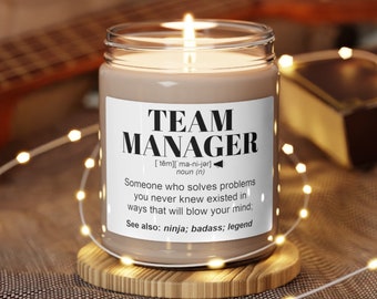 TEAM MANAGER  Gifts l Funny Candle Gift For Women and Men l Appreciation, Birthday, Christmas Gift l Hand Poured, Soy Scented Candle