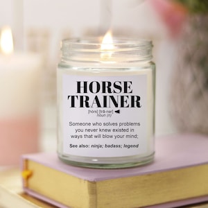 HORSE TRAINER Gifts l Funny Candle Gift For Women and Men l Appreciation, Birthday, Christmas Gift l Hand Poured, Soy Scented Candle 9 oz.