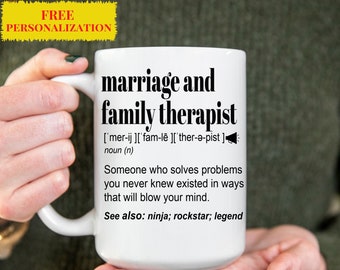 Funny Marriage and Family Therapist Gift Mug for Men and Women l For Birthday, Appreciation, Thank You Gift, Personalized Name Coffee Mug