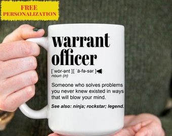 Funny Warrant Officer Gift Mug  l For Women and Men l Appreciation, Birthday, Retirement Gift l Personalized Custom Name Coffee Cup