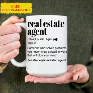 Real Estate Agent Gift Mug fro Women and Men, For Birthday, Appreciation, Thank You Gift, A Personalized Custom Name Coffee Mug