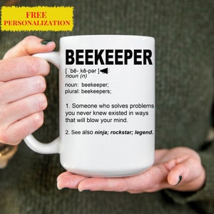 Funny Beekeeper Gift Mug For Women and Men, For Birthday, Appreciation, Thank You Gift, A Personalized Custom Name Coffee Mug