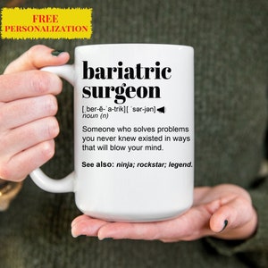 Funny Bariatric Surgeon Gift Mug l Personalized Coffee Cup for Men & Women l Birthday, Appreciation, Thank You Gift l Free Gift Packaging