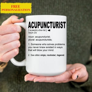 Best Acupuncturist Gift Mug For Women and Men, For Birthday, Appreciation, Thank You Gift, A Personalized Custom Name Coffee Mug